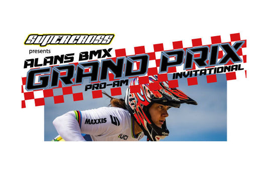 Alans BMX Grand Prix Pro Am Invitantional presented by Supercross