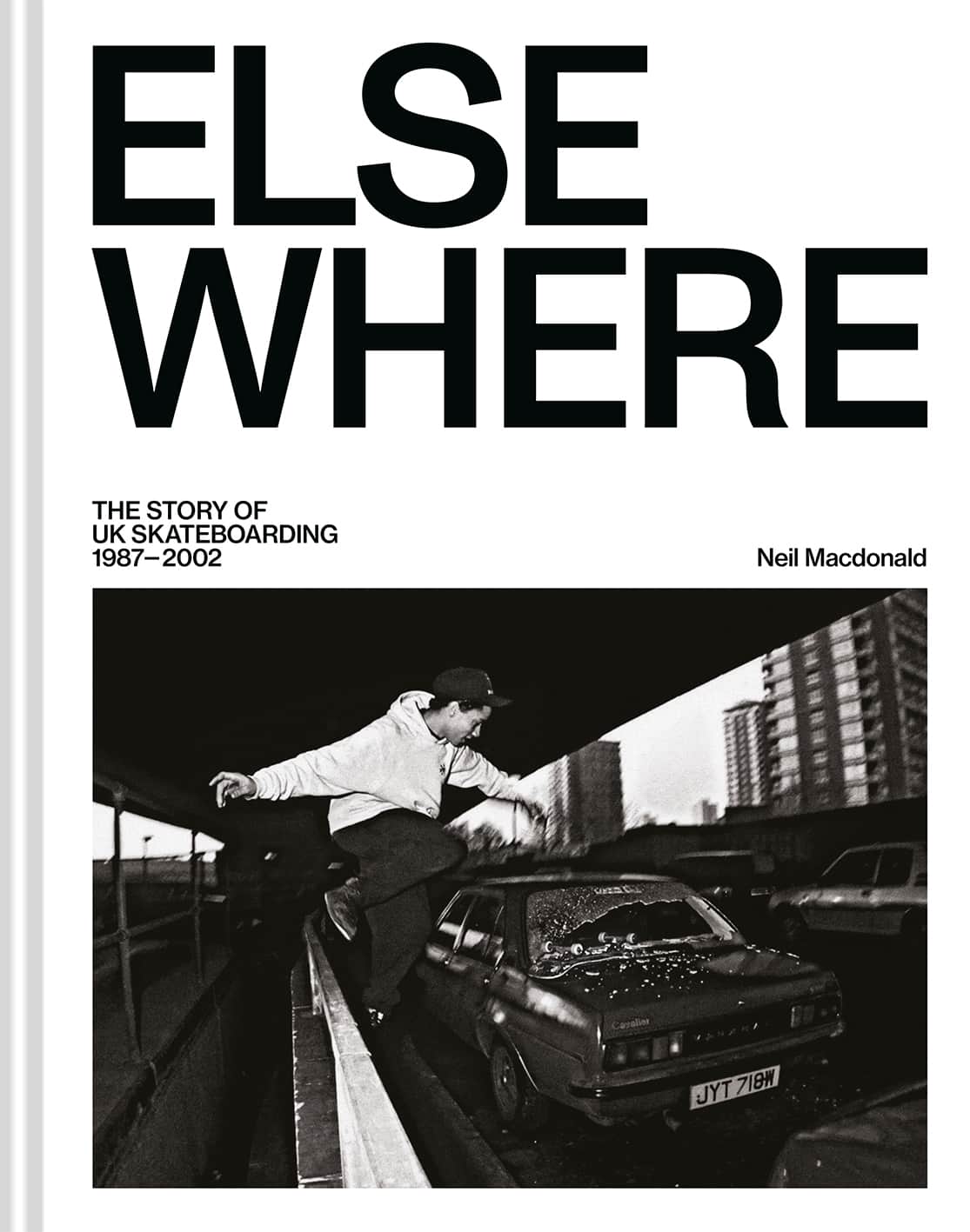 Read and Destroy Elsewhere - The Story of UK Skateboarding 1987 - 2002 Book